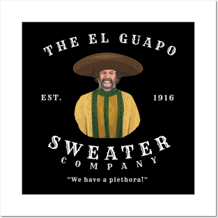 The El Guapo Sweater Company - Est. 1916 Posters and Art